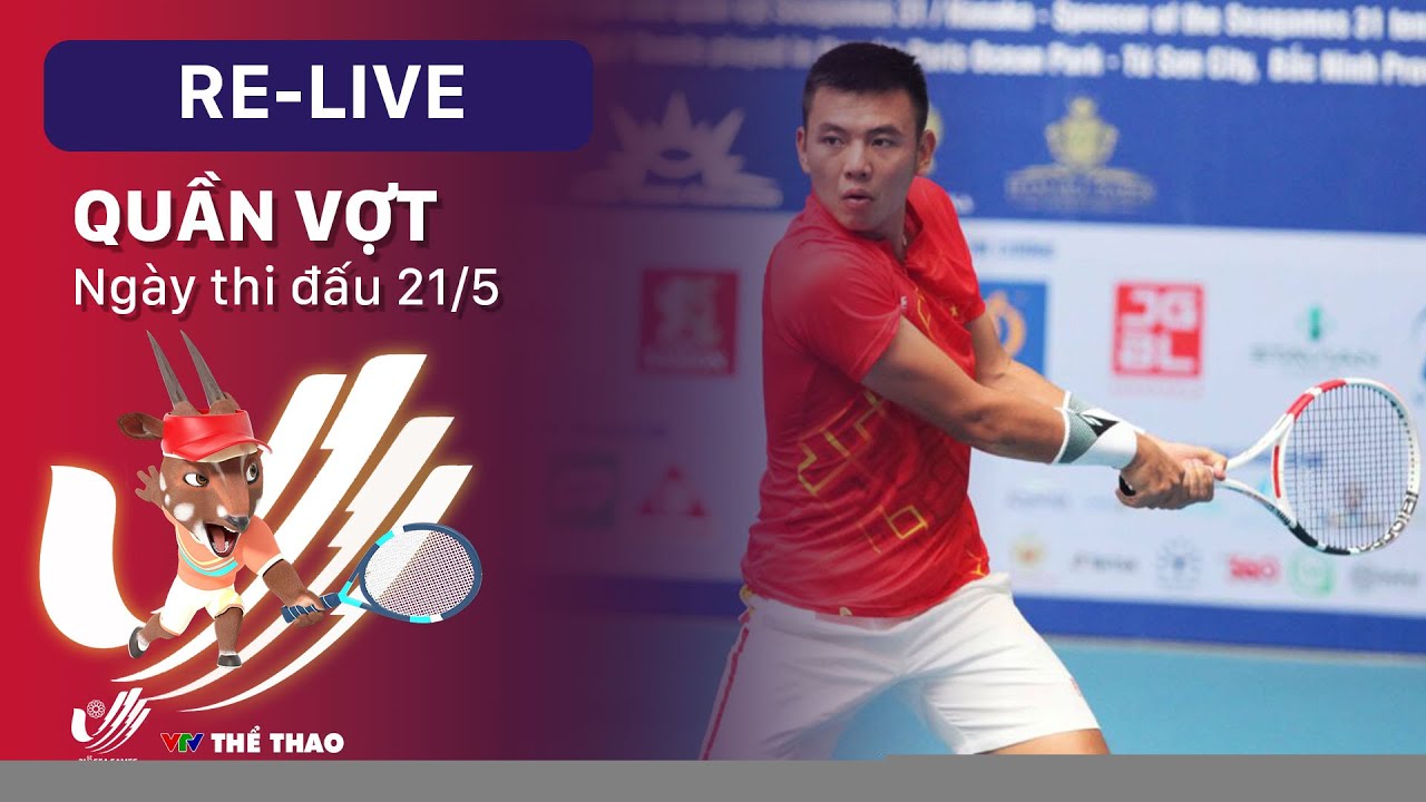 RE-LIVE | SEA GAMES 31 | Tennis - Lý Hoàng Nam, Trịnh Linh Giang thi đấu bán kết đơn nam