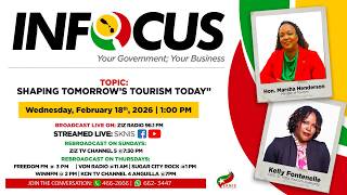InFocus | Positioning St  Kitts and Nevis for the Future of Tourism |  Feb  18, 2026