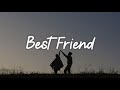 Best friend  andreah  lyrics