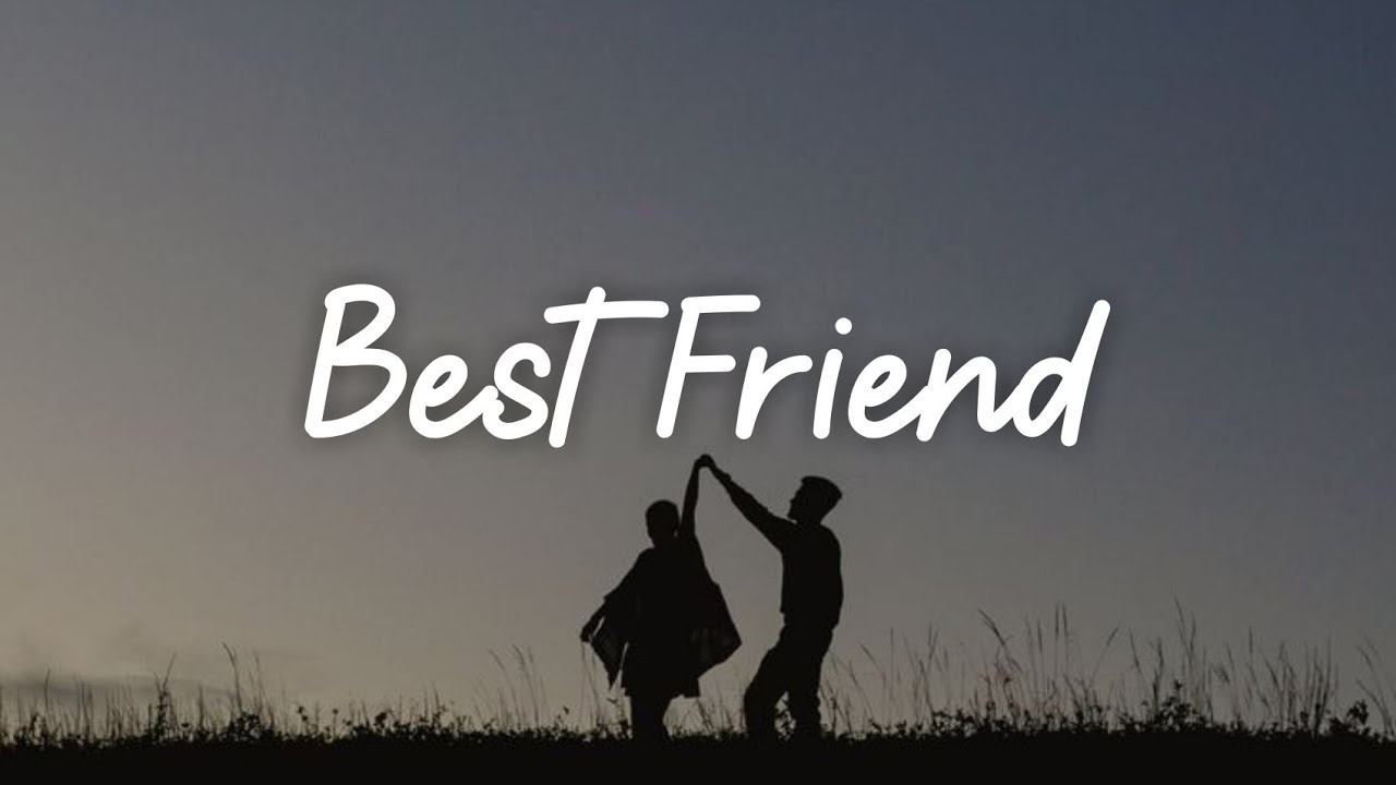 Best Friend   ANDREAH  Lyrics