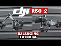 Balancing the DJI RSC2 for LANDSCAPE and PORTRAIT videos!