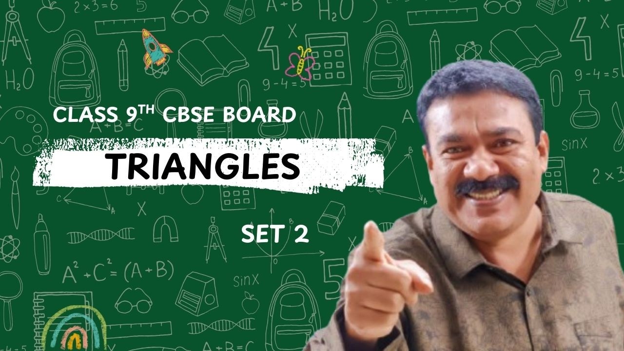9th CBSE I Triangles I Set 2 I Reji Jose Tuition