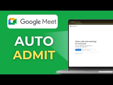 How to Auto Admit Participants on Google Meet Allow to Join Without Permission 2025 Full Guide