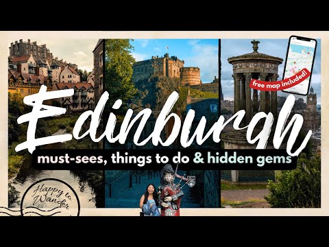 Best Things To Do In Edinburgh For First Timers W Map | 20 Must-Dos, Hidden Gems x More!