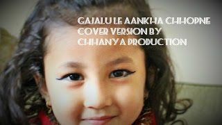 Gajalu le Aakhai Chopne Original(Cover Version) chords