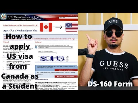 How to apply US visitor visa from Canada as a Student | B1B2 | DS-160 Form |