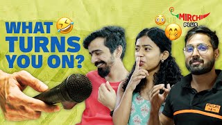 What is your biggest turn on ? | Vox Pop | Mirchi Plus