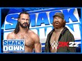 WWE 2K22 Smackdown! - Drew McIntyre vs Sami Zayn