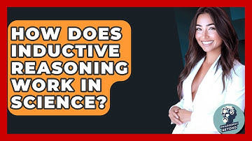 How Does Inductive Reasoning Work In Science? - Philosophy Beyond