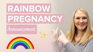 Rainbow Pregnancy Announcement How To 2020 - Undefining Motherhood