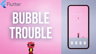 BUBBLE TROUBLE • Flutter Game from Scratch screenshot 2
