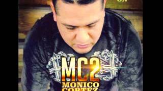 Video thumbnail of "No Mereces - MC2 - Monico Cortez"