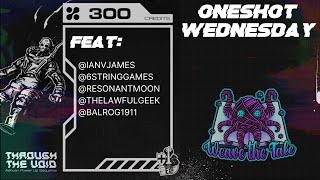 ONE-SHOT-WEDNESDAY: THROUGH THE VOID