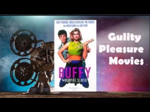 Guilty Pleasure Movie Buffy The Vampire Slayer Movie Review Youtube