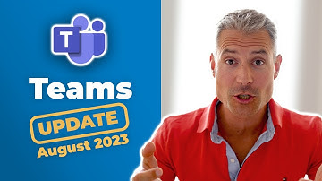 Microsoft-Teams-Update: Neu im August 2023| für Führungskräfte