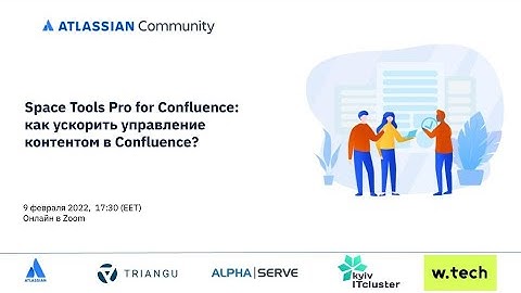 ACE Kyiv # 6: Space Tools Pro for Confluence - Speed up content management in Confluence Cloud