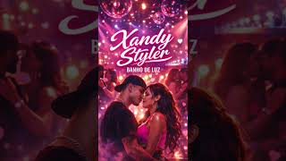 xandy styler lançamento 2026
