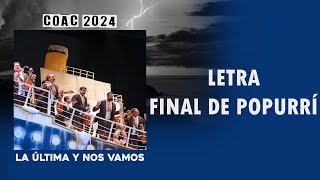 La Última Y Nos Vamos - Final De Popurrí, Letra.