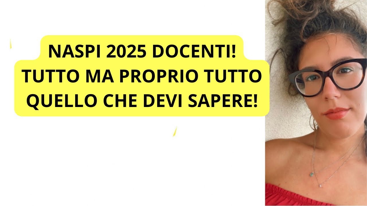 NASPI 2025 PERSONALE SCOLASTICO. TUTTO QUELLO CHE DEVI SAPERE! 