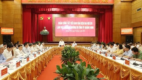 Tiểu ban Văn kiện Đại hội XIV của Đảng làm việc với Ban Thường vụ Tỉnh ủy Quảng Ninh