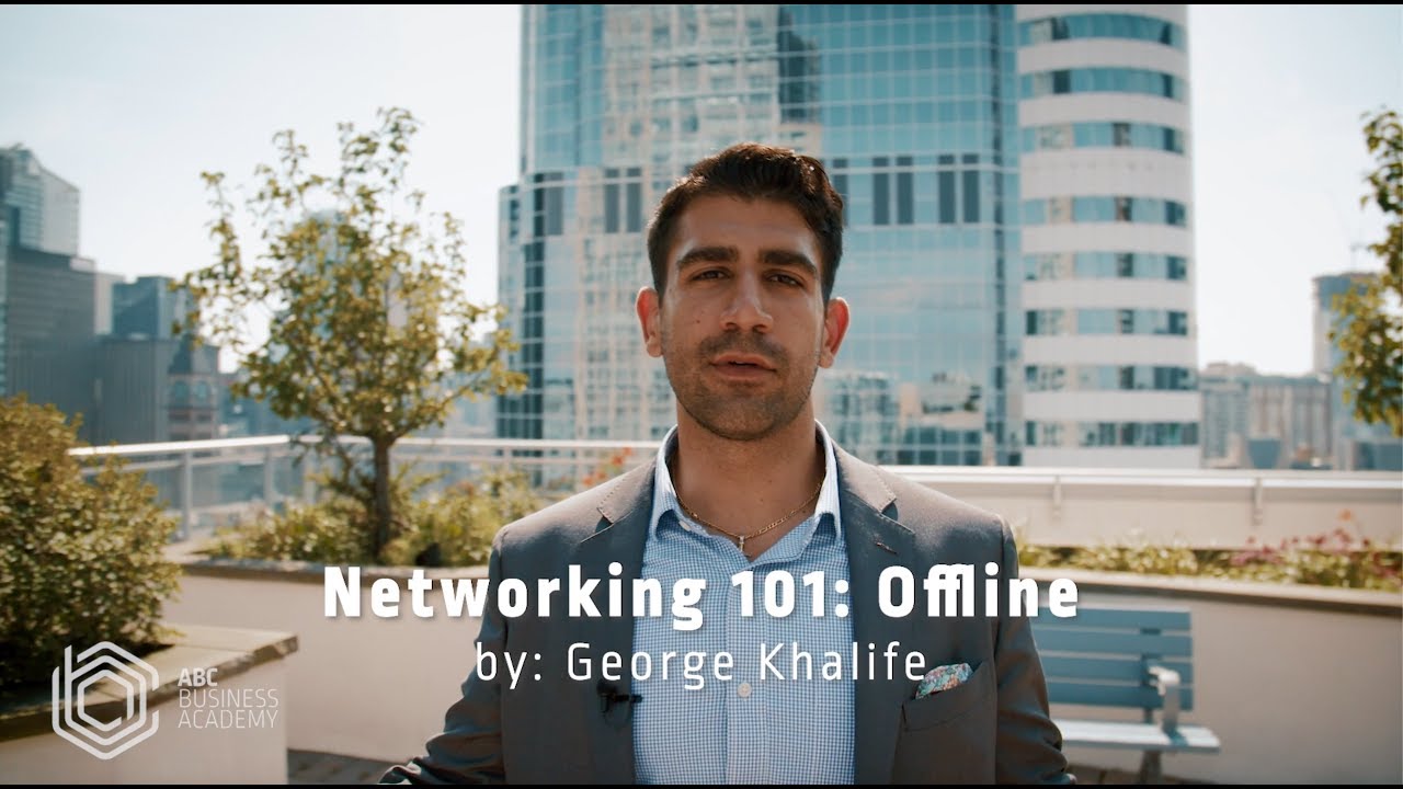 Mastering the Art of Offline Networking: George Khalife’s Expert Tips