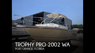 [UNAVAILABLE] Used 2003 Trophy Pro 2002 WA in Port Orange, Florida