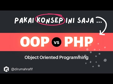 Video: Apakah konsep PHP OOPs?