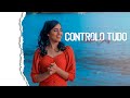 EULA CRIS | CONTROLO TUDO | Clipe Oficial