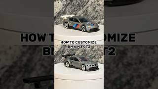 HOW TO CUSTOMIZE BMW M3 GT2 PART2 #hotwheels #diy #custom #bmw #m3 #howto #shorts #cars