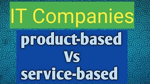 What to choose as an IT ENGINEER- a product-based or a service-based company to work with