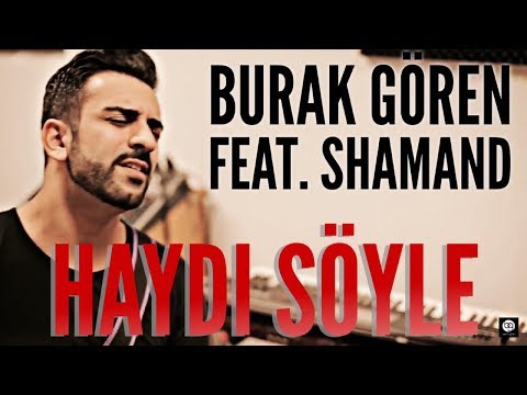 Haydi Söyle - Burak Gören feat. ShaMand Cover