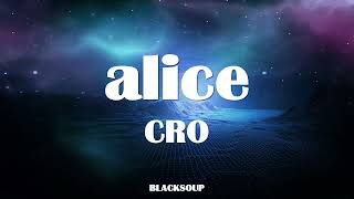 CRO - alice Lyrics