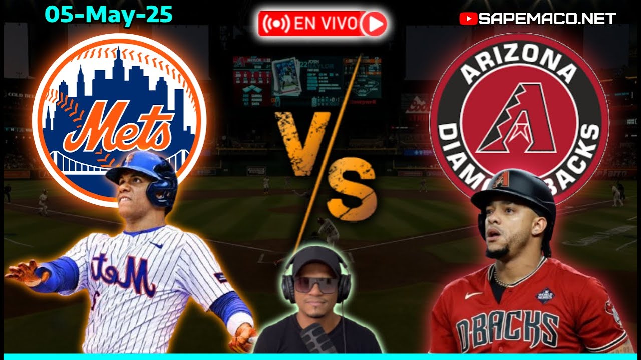 New York METS VS ARIZONA Diamondbacks, en Vivo. (5-5-25) - YouTube