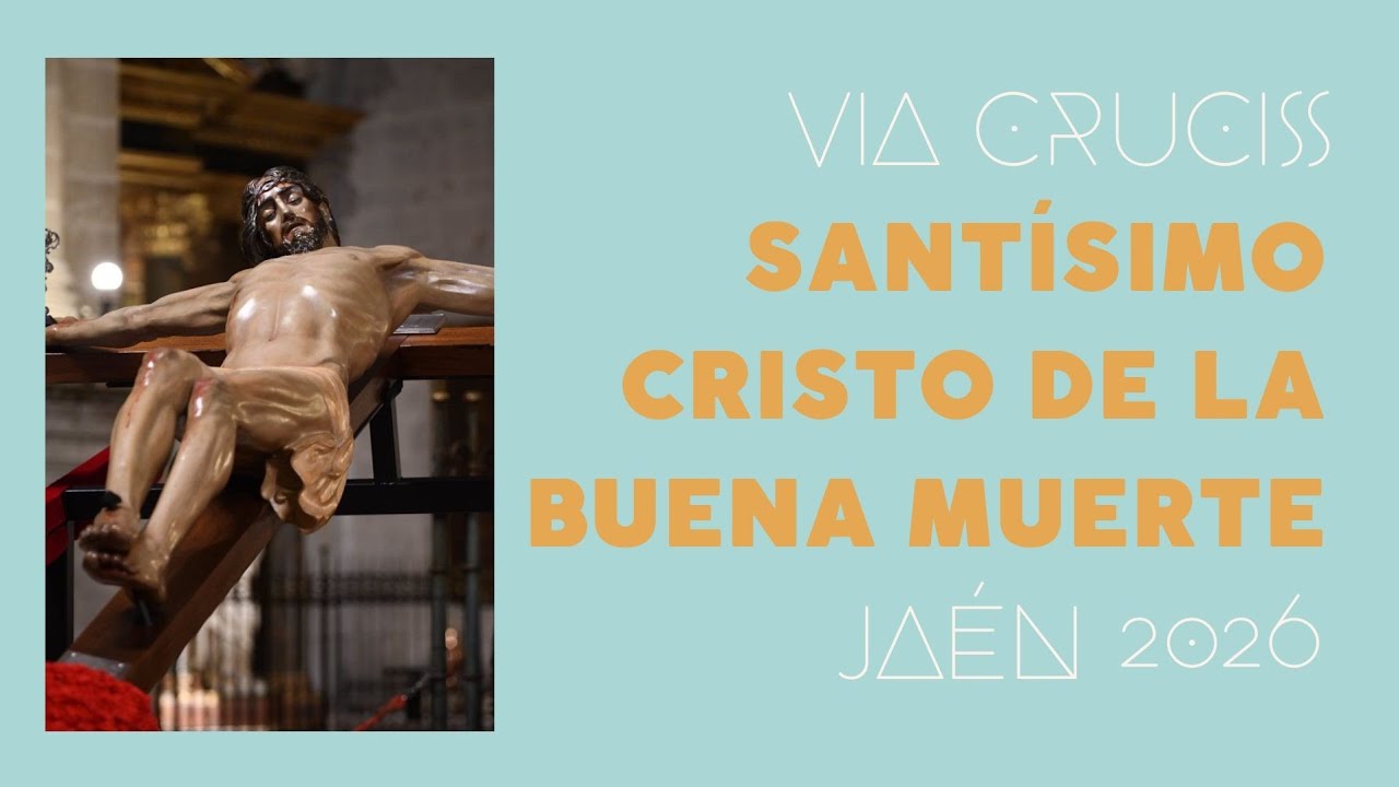 4K Viacrucis Miércoles de Ceniza Santísimo Cristo de la Buena Muerte Jaén 2026