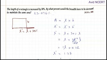 The length of a rectangle is increased by 30%. By what percent would the breadth have (M.B.A., 2008)