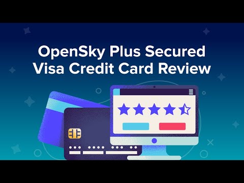 OpenSky Plus Secured Visa Credit Card Review