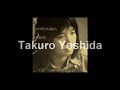 おきざりにした悲しみは・他 / 吉田拓郎 Takuro Yoshida