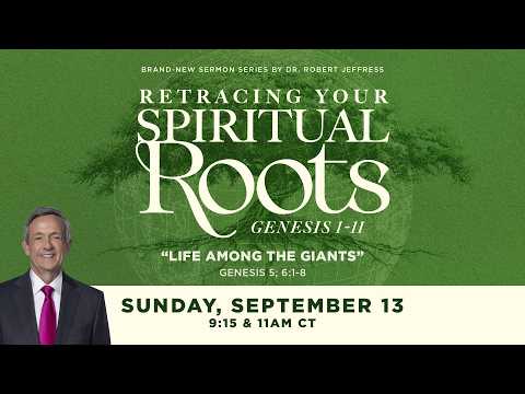 Life Among The Giants | Dr. Robert Jeffress | September 13, 2026