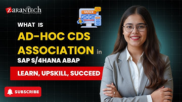 What is AD-HOC CDS Association in SAP S/4HANA ABAP | ZaranTech