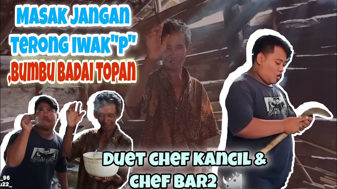 DUET MASAK KARO CHEF KANCIL BUMBU BADAY TOPAN(Huruharaterusleoica)