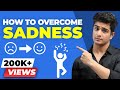 How To Overcome Sadness In Life | Ranveer's LifeHacks | BeerBiceps
