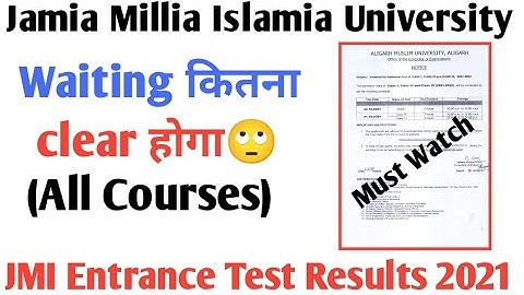 Waiting कितना clear होगा Jamia results waiting list कितना clear होगा ug pg diploma all students
