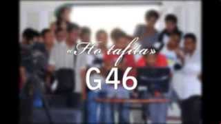 Ho tafita - G46