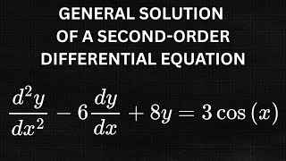 General Solution of a Second-Order Homogeneous Differential Equation with a Cos(x)