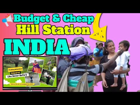 🔥Budget Hill Station TamilNadu🔥|Valparai Vlog|Valparai Top 10 places visit|Best Wintel Wild Resort