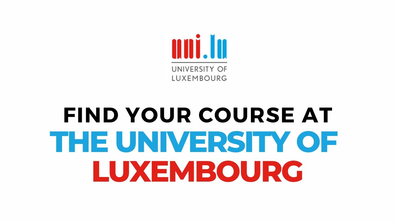 The University of Luxembourg Course Search and Application Steps MWC