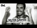 A história de Nilton Santos I O homem que revolucionou o futebol の動画、YouTube動画。