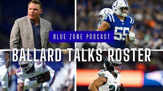 Colts Blue Zone Podcast Ballard Talks Roster Keenan Allen s Arrest