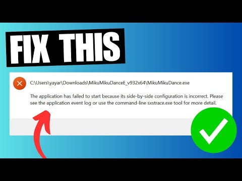 FIX Application Failed to Start Because Side By Side Configuration is Incorrect
