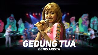 Download Lagu Denis Arista - Gedung Tua   |  Sonata Live TRS MP3